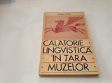 Calatorie lingvistica in tara muzelor - Sorin Stati RF7/1