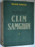 Cumpara ieftin Viata lui Clim Samghin - Maxim Gorchi vol. I - 1951