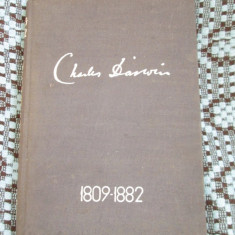 CHARLES DARWIN - AUTOBIOGRAFIA. AMINTIRI DESPRE DEZVOLTAREA GANDIRII (1962)