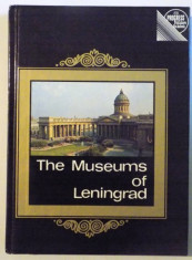 THE MUSEUMS OF LENINGRAD by VICTOR MUSHTUKOV , LEV TIKHONOV , 1982 foto