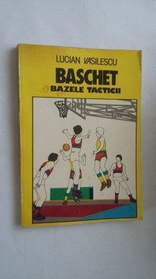 BASCHET BAZELE TACTICII - LUCIAN VASILESCU foto