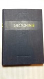 GEOCHIMIE - A.A.SAUKOV - EDITURA TEHNICA 1954 - DISTINSA CU PREMIUL STALIN 1951