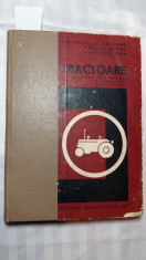 TRACTOARE - MANUAL PENTRU SCOLI PROFESIONALE DE MECANICI AGRICOLI - 1967 foto