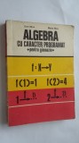 ALGEBRA CU CARACTER PROGRAMAT ,GIMNAZIU -DAN NICA ,MARIA NICA