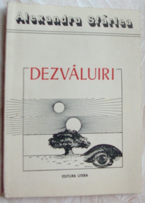ALEXANDRU SFARLEA - DEZVALUIRI (VERSURI, 1989) [dedicatie / autograf]