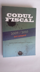 CODUL FISCAL 2009/2010 +IMPOZITELE SI TAXELE LOCALE INCEPNAD CU 1 IANUARIE 2010 foto