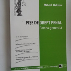 FISE DE DREPT PENAL PARTEA GENERALA -UDROIU