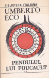 UMBERTO ECO - PENDULUL LUI FOUCAULT VOLUMUL 2, 1991