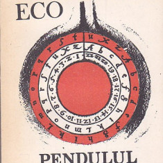 UMBERTO ECO - PENDULUL LUI FOUCAULT VOLUMUL 2