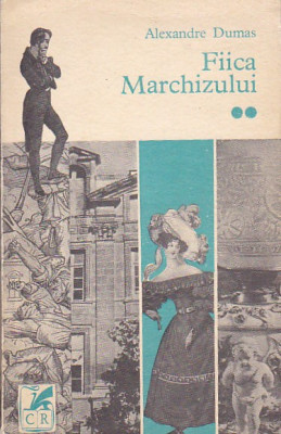 ALEXANDRE DUMAS - FIICA MARCHIZULUI ( DOCTORUL MISTERIOS VOLUMUL 2 ) foto