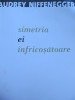 Simetria ei infricosatoare -Audrey Niffenegger