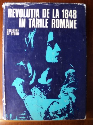 Revolutia de la 1848 in Tarile Romane / N. Adaniloaie si Dan Berindei foto