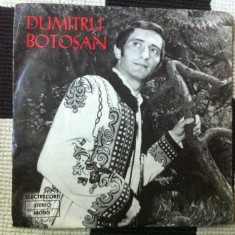 dumitru botosan disc single vinyl 7" muzica populara folclor banateana banat VG