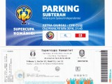 Ticket parking+bilet meci ASTRA GIURGIU-CFR CLUJ (Supercupa Romaniei 2016)