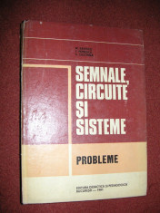 Semnale, circuite si sisteme - Probleme - M.Savescu , T.Petrescu , S.Ciochina foto