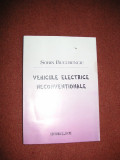 Vehicule electrice neconventionale - Sorin Bucurenciu