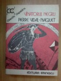 g4 Vanatorul Negru - Pierre Vidal-Naquet