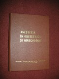 Anestezia in obstretica si ginecologie - Rapoarte,comunicari,rezumate