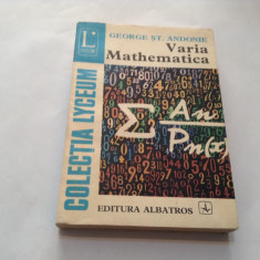 Varia Mathematica - Autor : George St. Andonie,7,rf10/2,RF,11,RF11/2