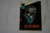 Meseria mea e riscul - Gil Delamare, Editura Meridiane, 1971. Biografii, Memorii