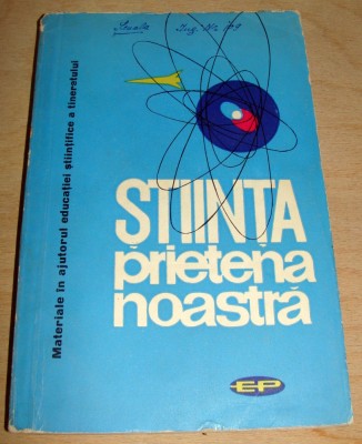 Stiinta, prietena noastra - foto