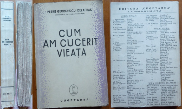 Georgescu Delafras , Cum am cucerit vieata , Cugetarea ,1939 , ed. 1 cu autograf
