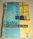 Cartea Mecanicului de Bloc -C. Alexianu / M. Romano