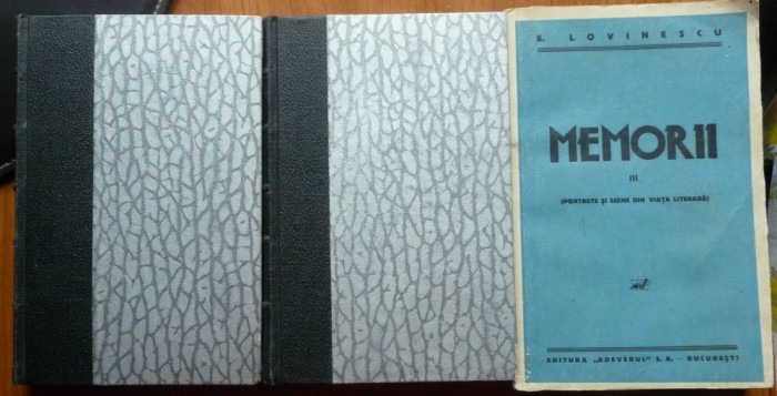 E. Lovinescu ; Memorii , 3 volume , 1932 , prima editie