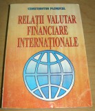 Relatii Valutar Financiare Internationale - Constantin Floricel