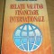 Relatii Valutar Financiare Internationale - Constantin Floricel