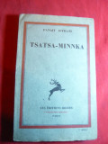 Panait Istrati - Tsatsa-Minnka - Ed. Rieder 1931 Paris, limba franceza