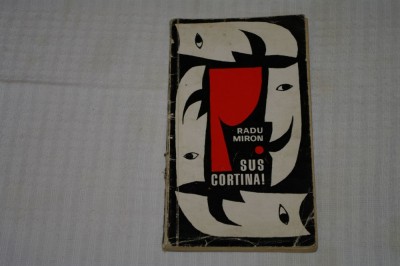 Sus cortina ! - Radu Miron - Editura Meridiane - 1967 foto