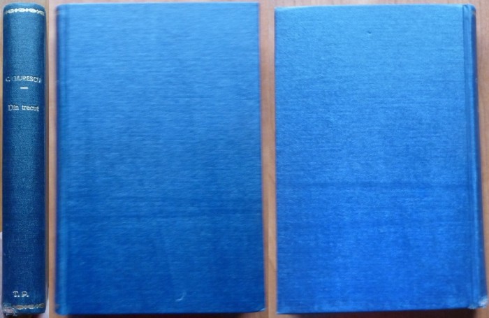 Constantin C. Giurescu, Din trecut, Editura Cugetarea, 1942, editia 1