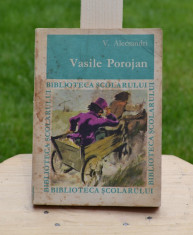 Carte - Vasile Alecsandri - Vasile Porojan (Editura Tineretului, anul 1968) #224 foto
