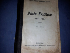 NOTE POLITICE 1897-1924 de ALEXANDRU MARGHILOMAN, VOL I1927 foto