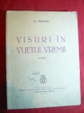 Al.Philippide - Visuri in vuietul vremii - Prima Ed. 1939 , Poeme ,Ed.Fundatia