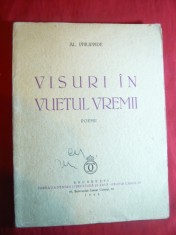 Al.Philippide - Visuri in vuietul vremii - Prima Ed. 1939 , Poeme ,Ed.Fundatia