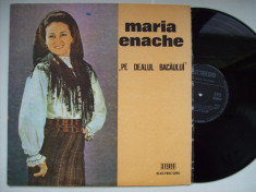 Disc vinil MARIA ENACHE - Pe dealul Bacaului (ST - EPE 03222) foto