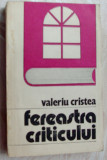 Cumpara ieftin VALERIU CRISTEA-FEREASTRA CRITICULUI,1987(Malancioiu/Robescu/Danilov/Ion Horea+)