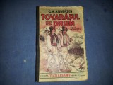 C .H ANDERSEN TOVARASUL DE DRUM SI ALTE POVESTI