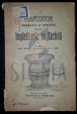 N. I. MOGA, IOAN C. DIMITRIU - POVATUITOR TEORETIC SI PRACTIC PENTRU IMPLETITURI DE RACHITA, BARLAD, 1908 foto