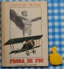 Proba de foc - Constantin Nicolau, Editura Albatros 1983, Carte Istorie cu ilustrații