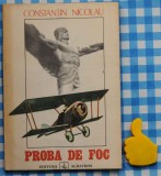 Proba de foc Constantin Nicolau