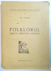 FOLKLORUL. OBIECT - PRINCIPII - METODA de GH. VRABIE 1947, DEDICATIE* foto