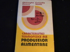 CARACTERISTICI TERMOFIZICE ALE PRODUSELOR ALIMENTARE-GH. ILIESCU-337 PG=- foto