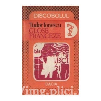 Tudor Ionescu - Glose franceze foto