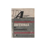 D. Andreescu, Gh. Diaconescu, E. Serbanescu - Dictionar de astronautica
