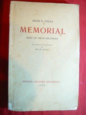 M. D.Ralea - Memorial -Note de drum in Spania -Prima Ed. 1930 ,portret Steriadi foto