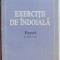 VAL CONDURACHE - EXERCITII DE INDOIALA: ESEURI SI ALTE TEXTE, 1993-1998 (1999)