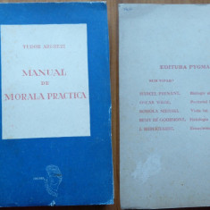 Tudor Arghezi , Manual de morala practica , Iasi , 1946 , editia 1